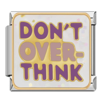 Don't Overthink