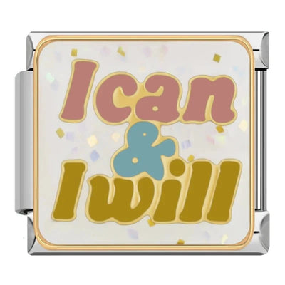 I Can I Will