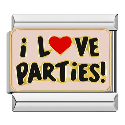 I Love Parties!
