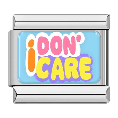I Don't Care